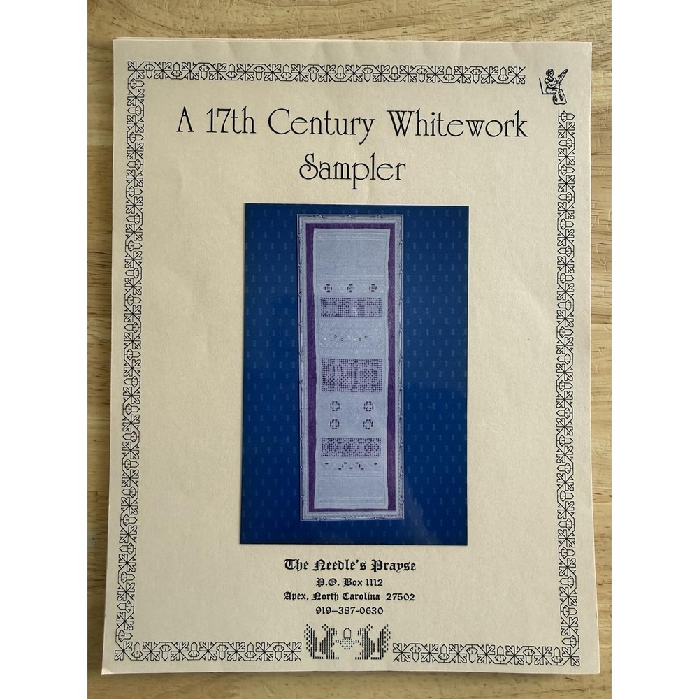The‎ Needle's Prayse ~ A 17th Century Whitework Sampler Pattern